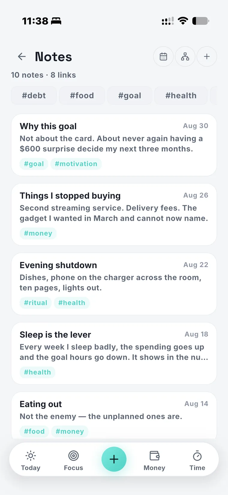 Notes: a markdown vault with wiki links and tags, searchable in the app.
