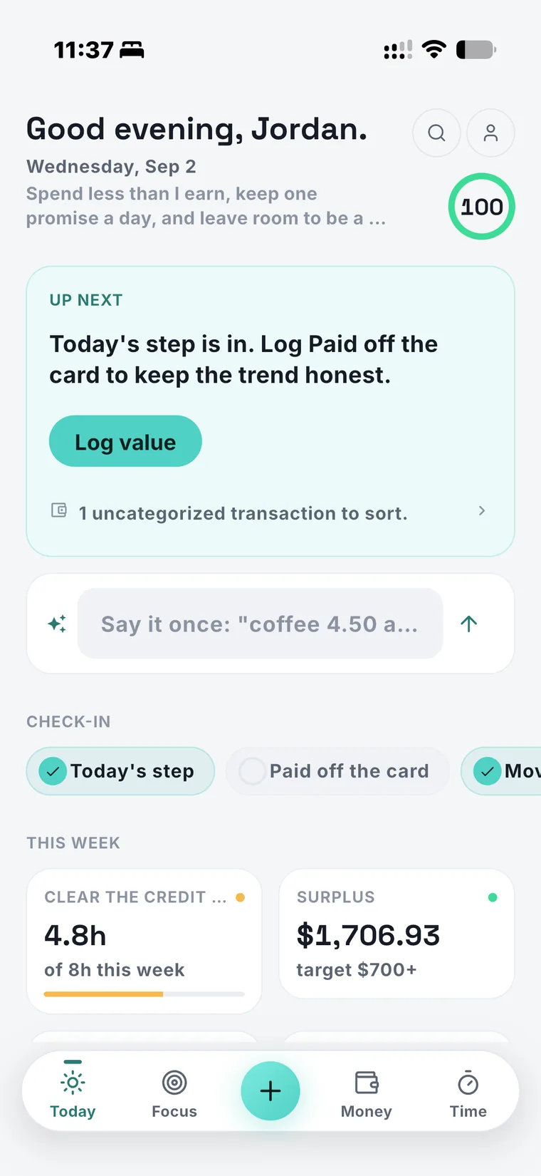 The Today tab: what is up next, the day’s check-ins and the week so far.
